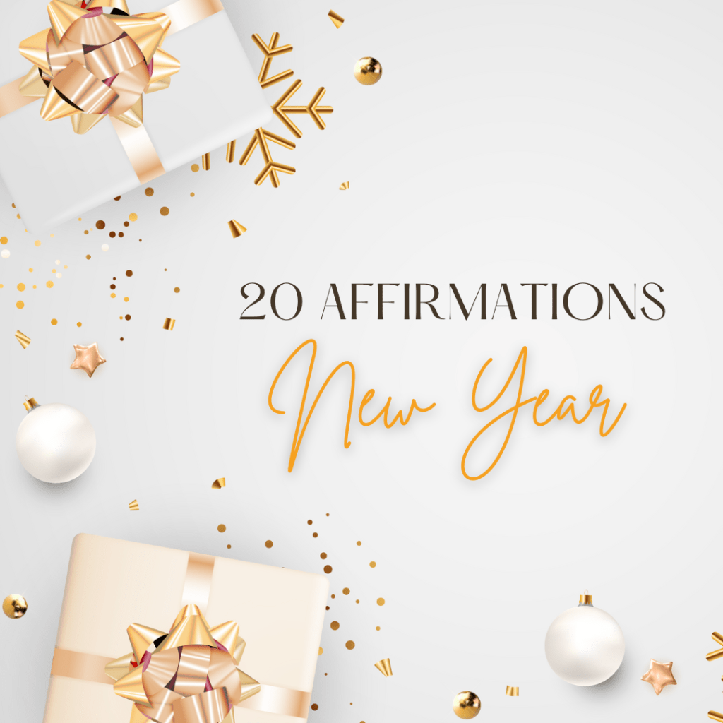 Positive Affirmations for The New&nbsp;Year